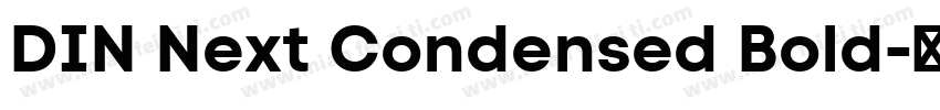 DIN Next Condensed Bold字体转换